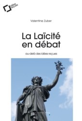 Livre - La laïcité en débat, au delà des idées reçues