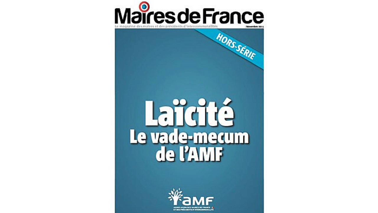 Laïcité - le vade-mecum de l'AMF